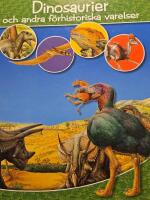 Dinosaurier och andra f&ouml;rhistoriska varelser