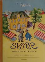 Svirr kommer till stan