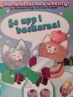 Snuffeluffarnas &auml;ventyr. Se upp i backarna!