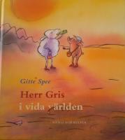 Herr Gris i vida v&auml;rlden