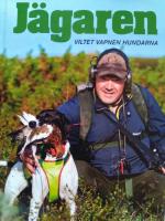 J&auml;garen 2014 : viltet, vapnen, hundarna