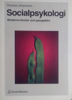 Socialpsykologi. Moderna teorier och perspektiv