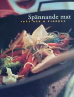 Sp&auml;nnande mat fr&aring;n n&auml;r och fj&auml;rran