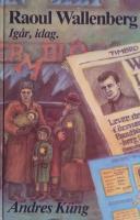 Raoul Wallenberg Ig&aring;r, idag