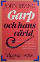 Garp och hans v&auml;rld 