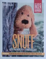 Tyghunden Snuff : konstiga mejl och osannolika svar