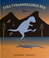 Tyra Tyrannosaurus Rex