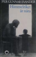 Himmelriket &auml;r n&auml;ra