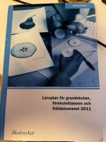 Läroplan för grundskolan, förskoleklassen och fritidshemmet 2011