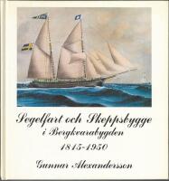Segelfart och skeppsbygge i Bergkvarabygden 1815-1950