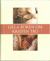 Lilla boken om kristen tro