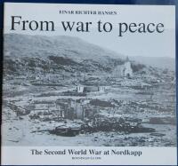 From war to peace. The second World War at Nordkapp