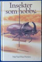 Insekter som hobby 2:A uppl.