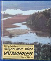 Hoten mot v&aring;ra v&aring;tmarker