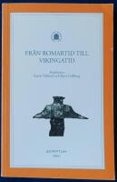 Fr&aring;n romartid till vikingatid : P&ouml;rnullbacken - en j&auml;rn&aring;lderstida bos&auml;ttning i &Ouml;sterbotten