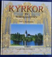 Kyrkor p&aring; Nordkalotten : D. 1. Norrbotten