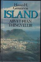 Island - arvet fr&aring;n &THORN;ingvellir