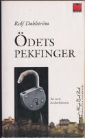 &Ouml;dets pekfinger - en sorts deckarhistoria