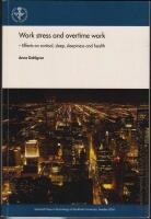 Work stress and overtime work - Effects on cortisol, sleep, sleepiness and health
