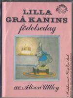 Lilla gr&aring; kanins f&ouml;delsedag