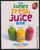 The funky fresh juice book