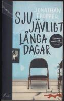 Sju j&auml;vligt l&aring;nga dagar