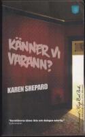 K&auml;nner vi varann?