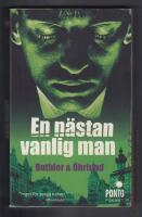En n&auml;stan vanlig man