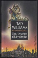 Sista avfarten till &auml;lvalandet