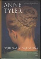 F&ouml;rr n&auml;r vi var vuxna