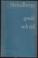 Strindbergs spr&aring;k och stil