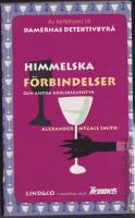 Himmelska f&ouml;rbindelser och andra k&auml;rleks&auml;ventyr
