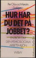 Hur har du det p&aring; jobbet?