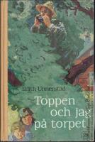 Toppen och jag p&aring; torpet