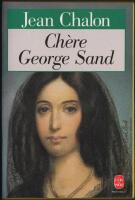 Ch&egrave;re George Sand