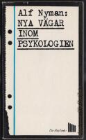 Nya v&auml;gar inom psykologien