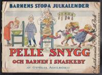 Barnens stora julkalender: Pelle Snygg och barnen i Snaskeby