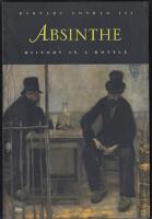 Absinthe - History in a bottle