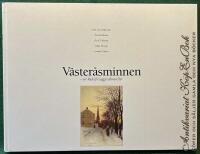 V&auml;ster&aring;sminnen - ur Rudolf Gagges akvareller