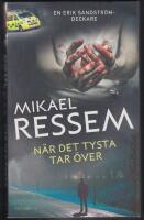 N&auml;r det tysta tar &ouml;ver