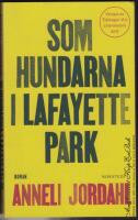 Som hundarna i Lafayette Park