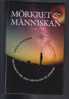M&ouml;rkret & m&auml;nniskan