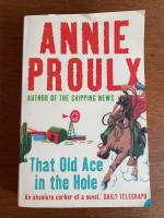 That old ace in the hole : a novel