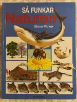 S&aring; funkar naturen