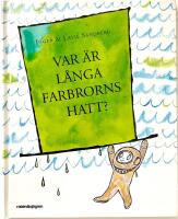 Var &auml;r L&aring;nga Farbrorns hatt?