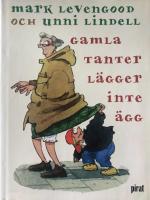 Gamla tanter l&auml;gger inte &auml;gg