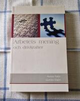 Arbetets mening och drivkrafter
