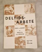 Deltidsarbete Yrket och hemmet Fredrika-Bremer-F&ouml;rbundets skriftserie