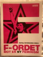 F-ordet : mot en ny feminism