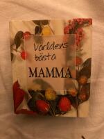 V&auml;rldens b&auml;sta mamma - citatbok 